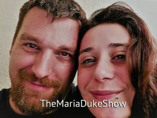 TheMariaDukeShow