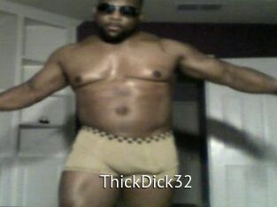 ThickDick32