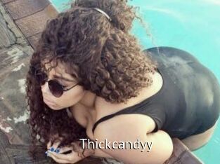 Thickcandyy