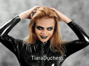 TiaraDuchess