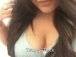Tiffany2Thick