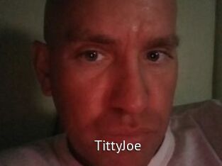 TittyJoe