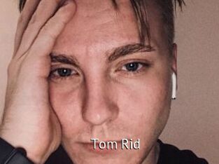 Tom_Rid
