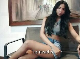 Tomwells