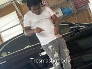 Tresmashgood