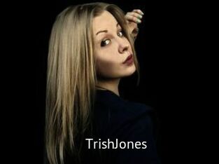 TrishJones