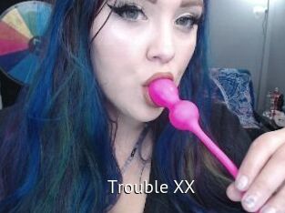 Trouble_XX