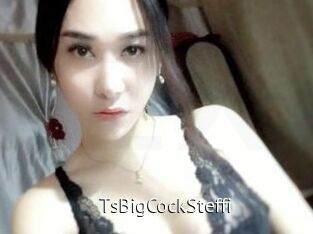 TsBigCockSteffi