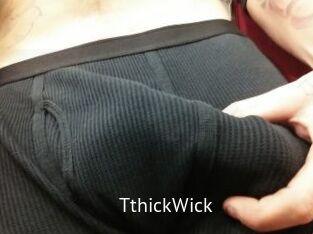 TthickWick