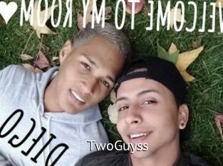 TwoGuyss