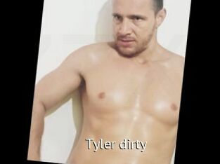 Tyler_dirty