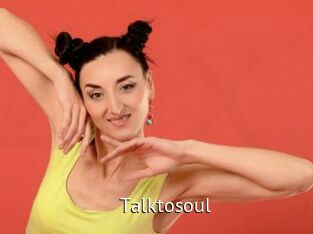 Talktosoul