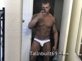 Tallnbuilt69