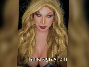 tamaragrayhem Zizi X
