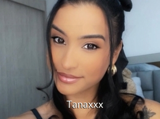 Tanaxxx