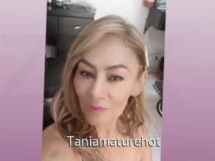 Taniamaturehot