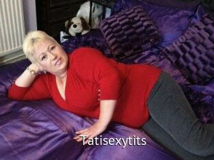 Tatisexytits