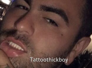 Tattoothickboy