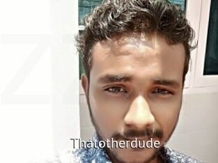 Thatotherdude