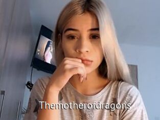 Themotherofdragons