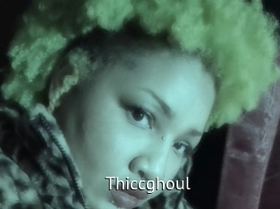 Thiccghoul