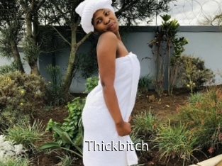 Thickbitch