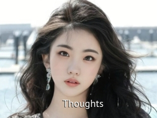 Thoughts