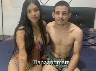Tianaandmatt