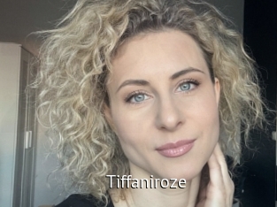 Tiffaniroze