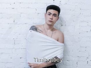 Timihotboy
