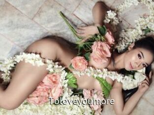 Toloveyoumore