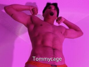 Tommycage