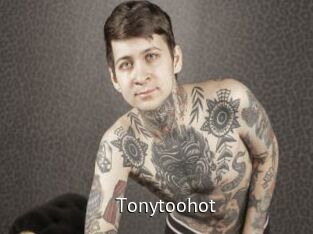 Tonytoohot