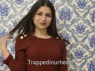 Trappedinurheart