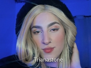 Trianastone