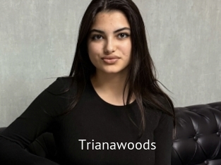 Trianawoods