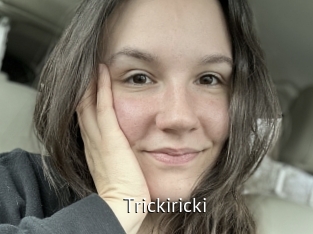 Trickiricki