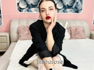 Trisharose