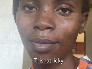 Trishatricky