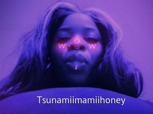 Tsunamiimamiihoney