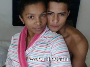 Twoburninglatin