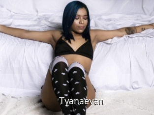 Tyanaevan