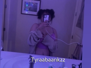 Tyraabaankzz