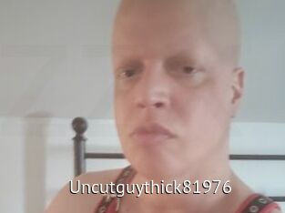 Uncutguythick81976