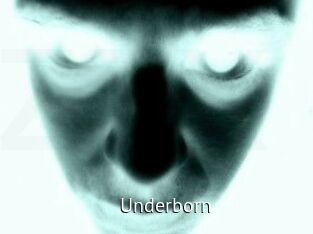 Underborn