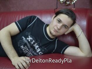 UrDeitonReadyPla