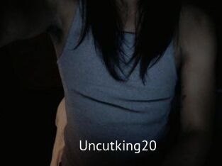 Uncutking20