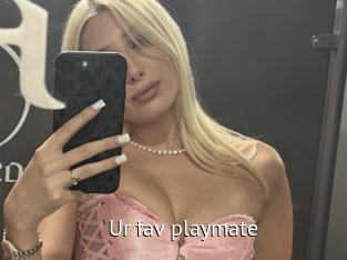 Ur_fav_playmate