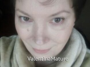 ValentinaMature