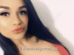 Valentinagomezzz